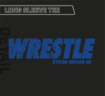 Byron Nelson Wrestling 50/50 LS Tees - 3 Pack